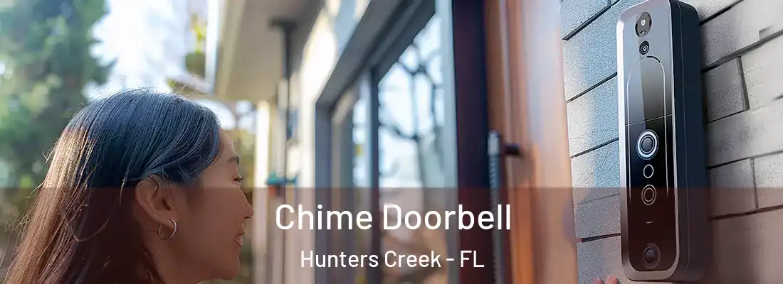 Chime Doorbell Hunters Creek - FL