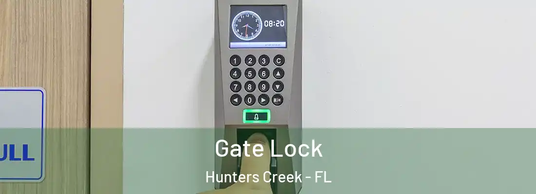  Gate Lock Hunters Creek - FL