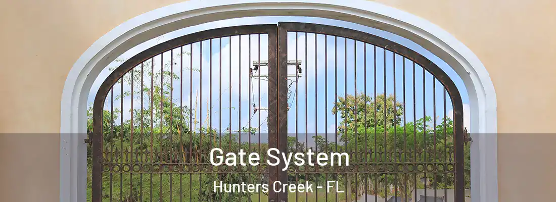  Gate System Hunters Creek - FL