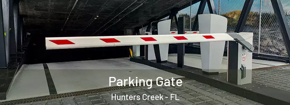  Parking Gate Hunters Creek - FL