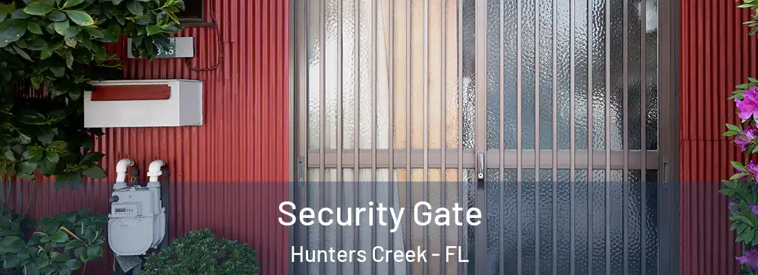  Security Gate Hunters Creek - FL