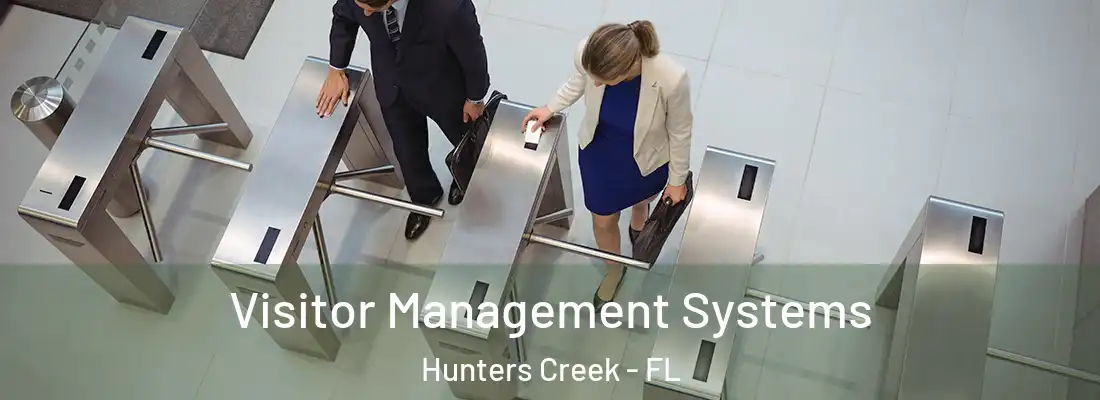  Visitor Management Systems Hunters Creek - FL