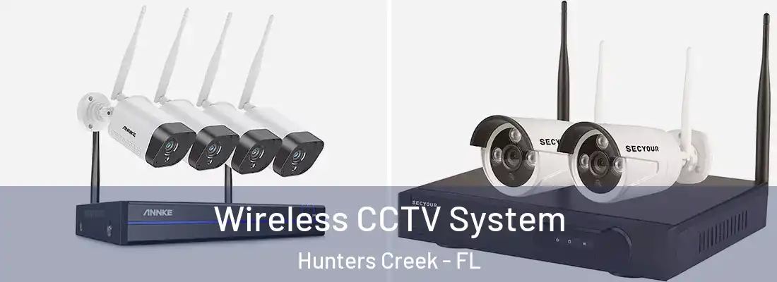  Wireless CCTV System Hunters Creek - FL